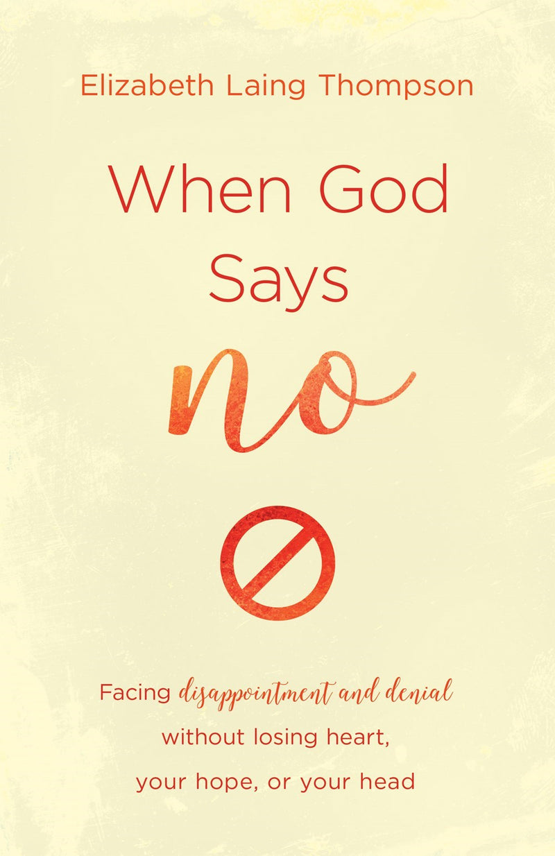 When God Says "No"