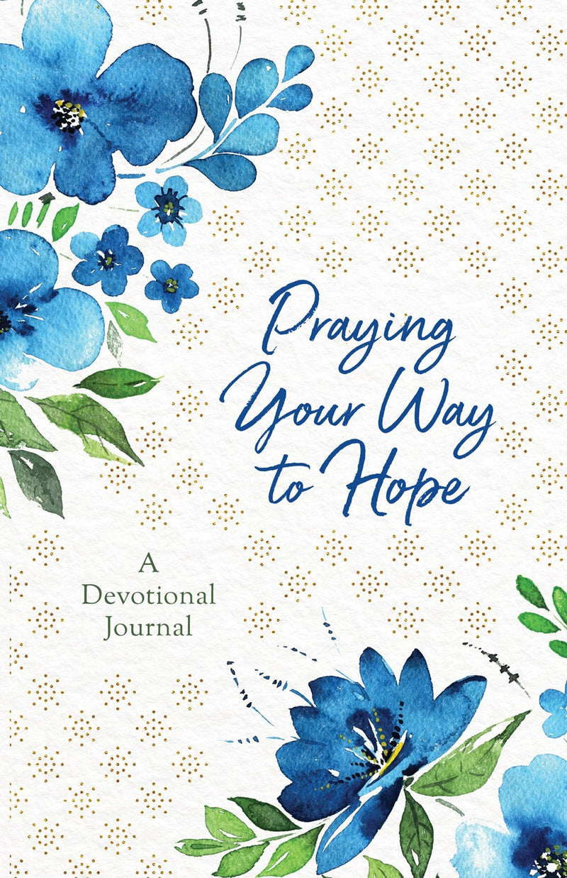 Praying Your Way To Hope