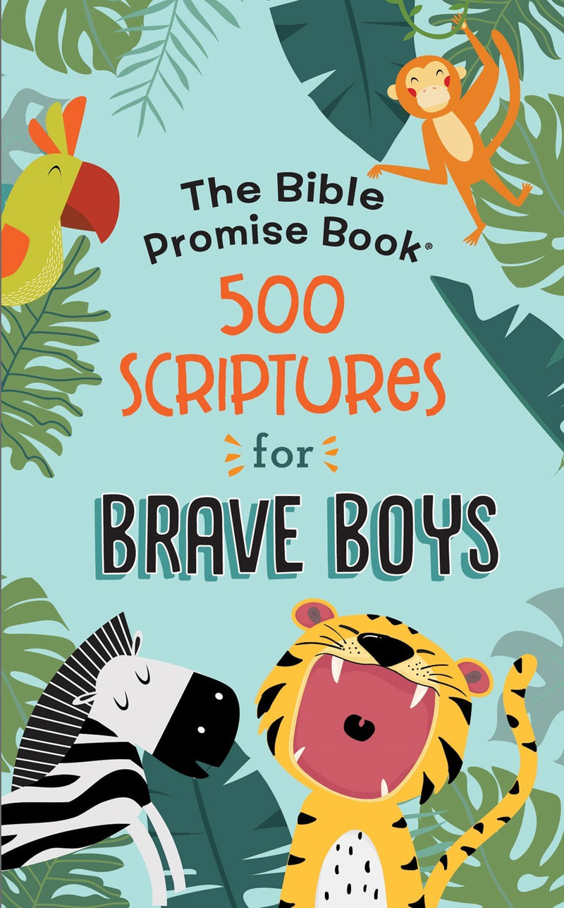 Bible Promise Book: 500 Scriptures For Brave Boys