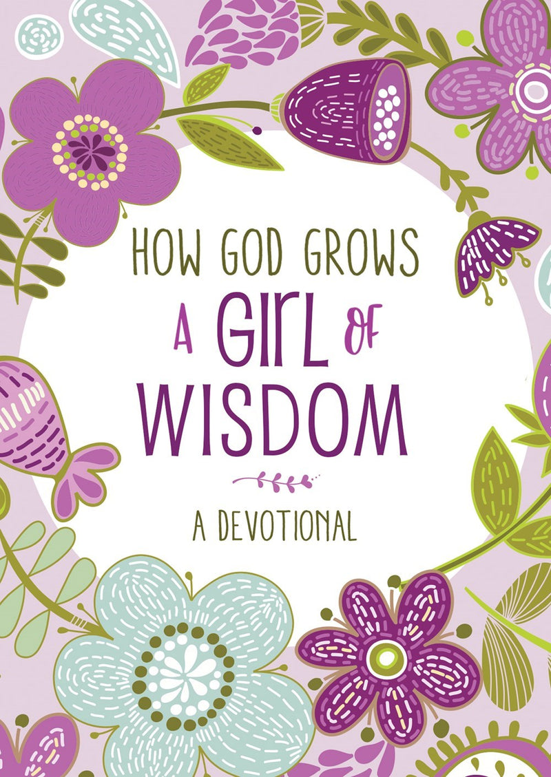 How God Grows A Girl Of Wisdom