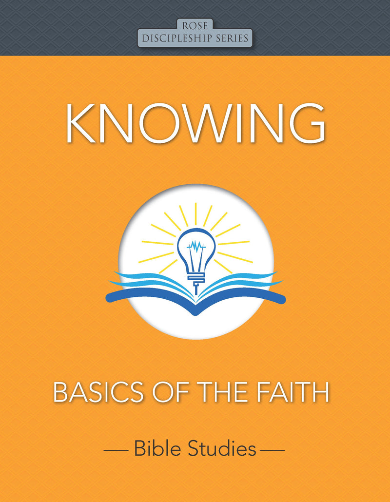 Knowing (Rose Discipleship Series)