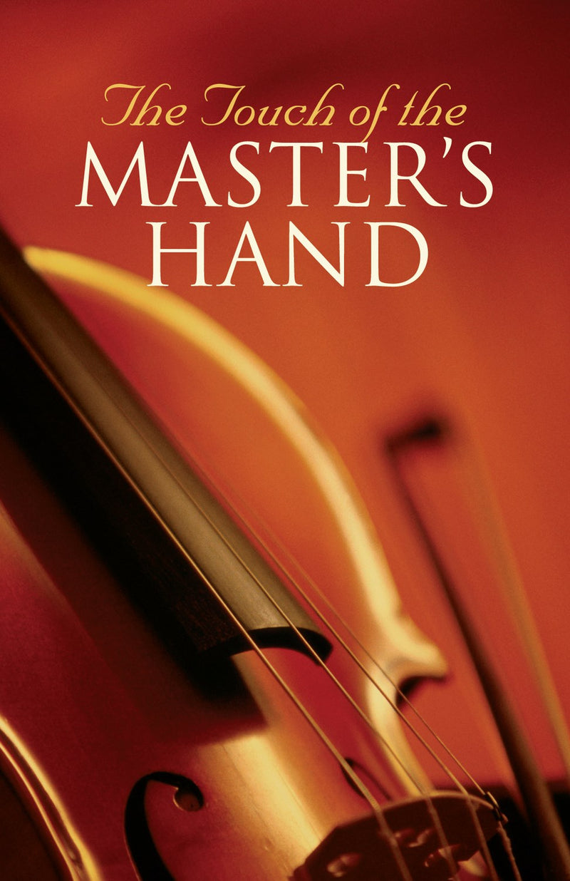 Tract-The Touch Of The Master's Hand (KJV) (Pack Of 25)