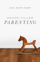 Tract-Grace-Filled Parenting (ESV) (Pack Of 25)