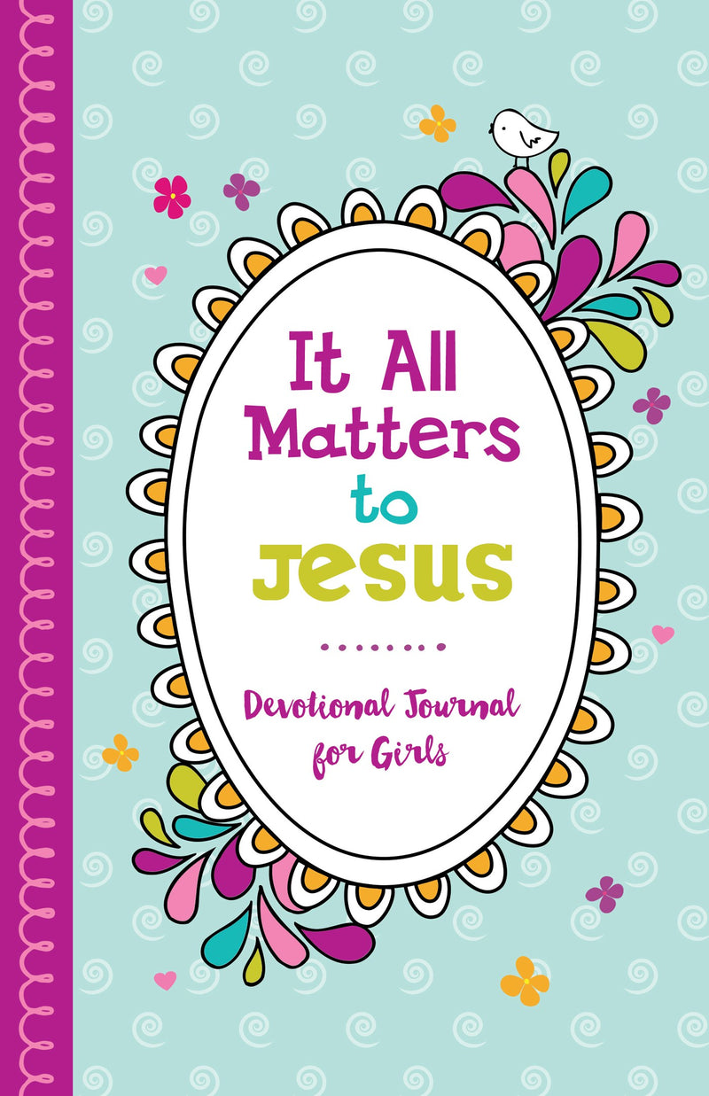 It All Matters To Jesus Devotional Journal For Girls
