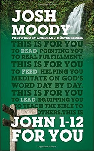 John 1-12 For You (God's Word For You)