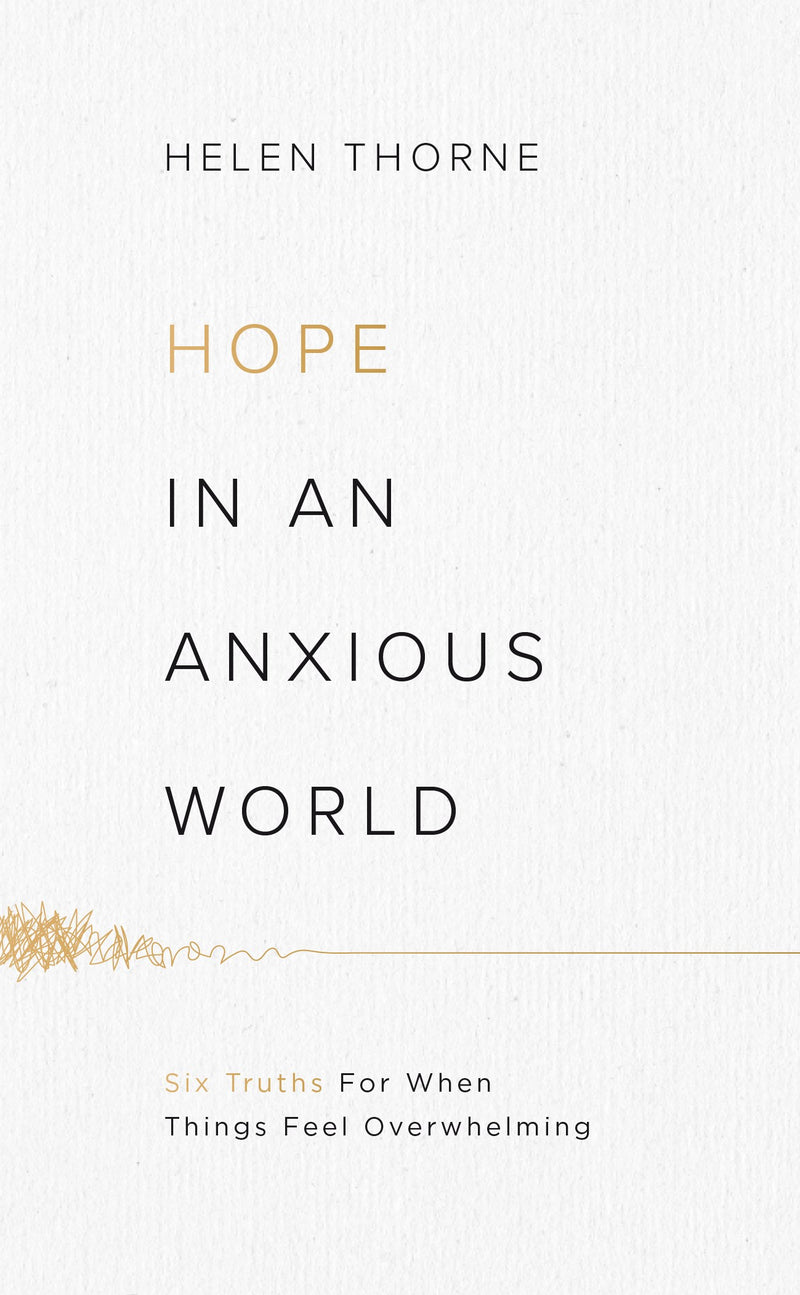 Hope In An Anxious World