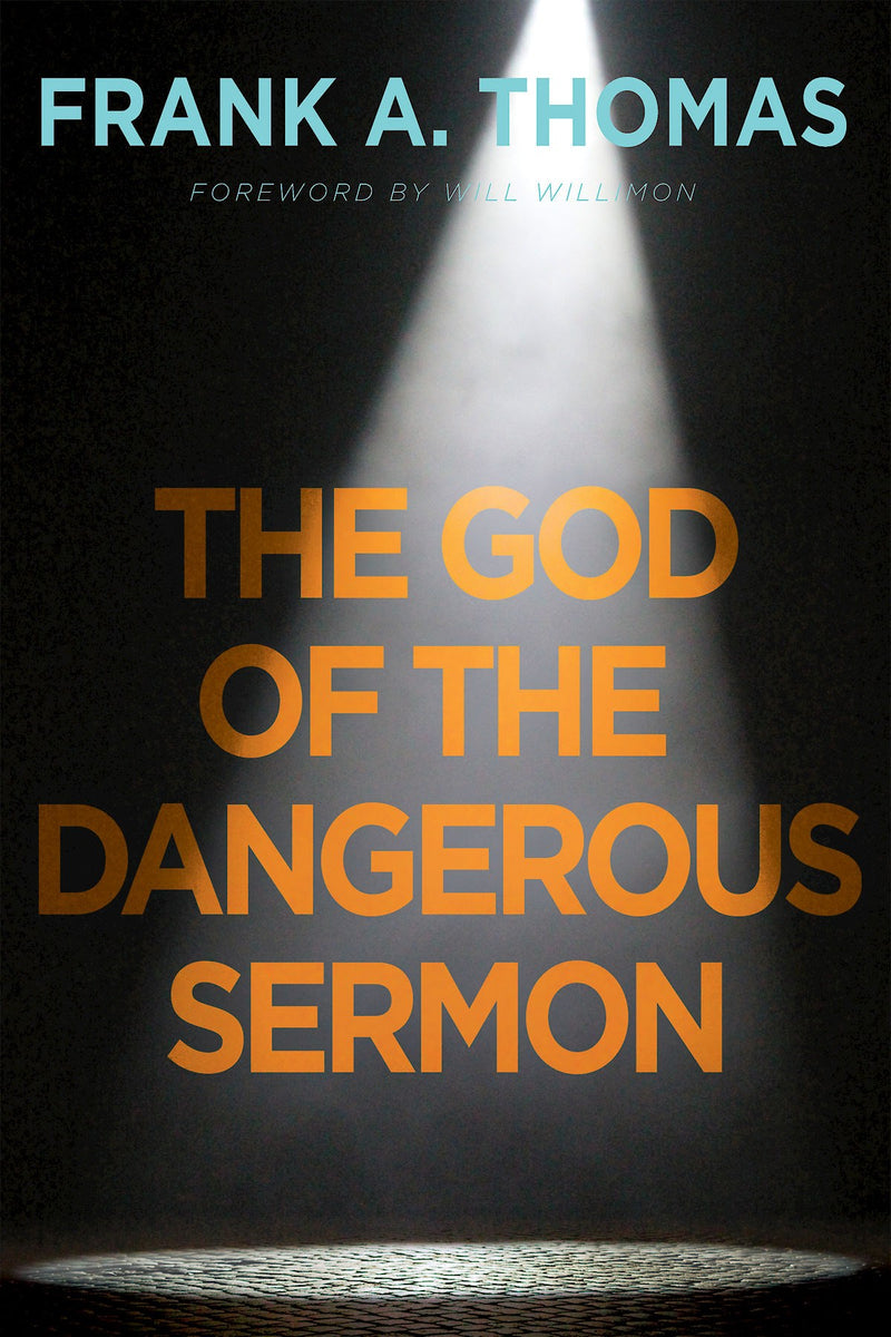 The God Of The Dangerous Sermon