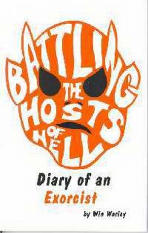 Battling The Host Of Hell: Diary Of An Exorcist