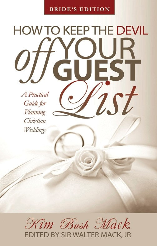 How To Keep The Devil Off Your Guest List (Bride)