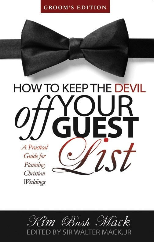 How To Keep The Devil Off Your Guest List (Groom)