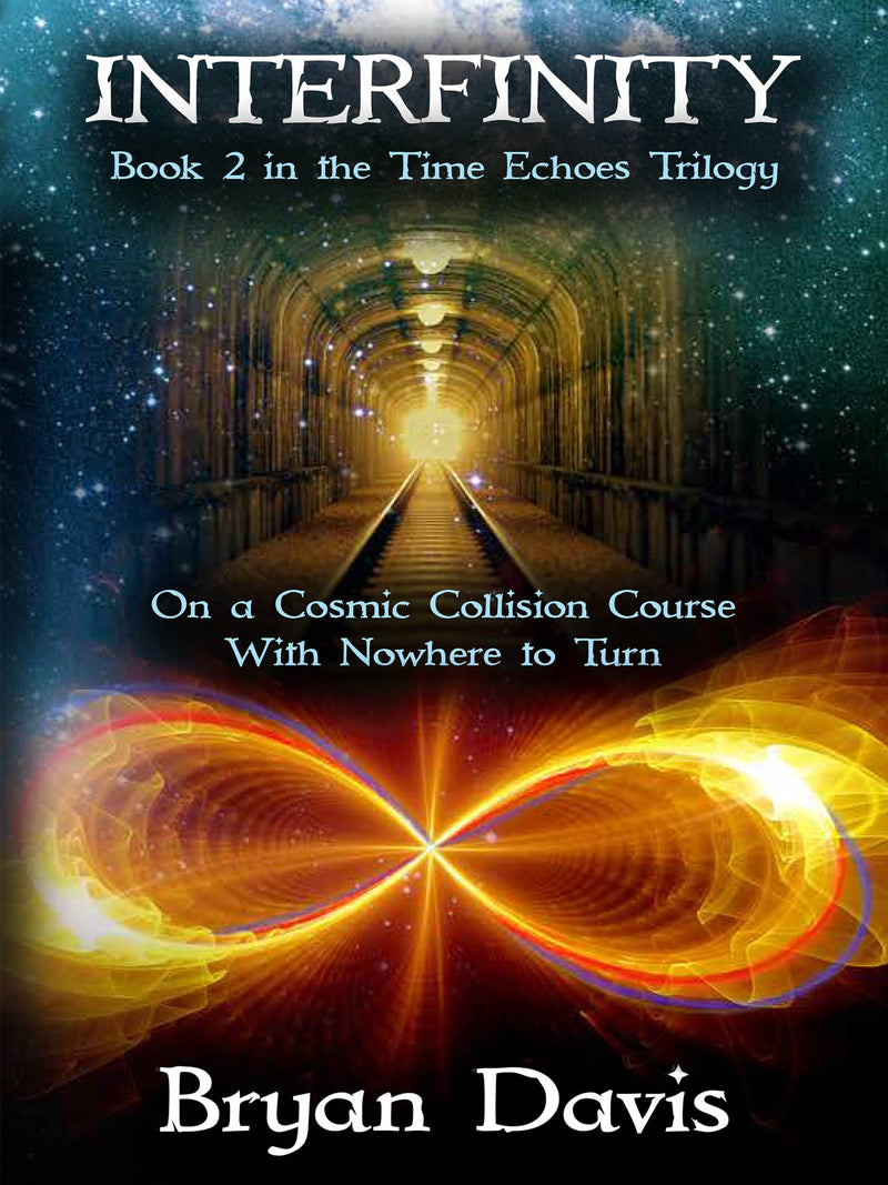 Interfinity (Time Echoes Trilogy V2)