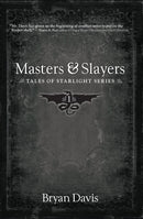 Masters And Slayers (Tales Of Starlight V1)
