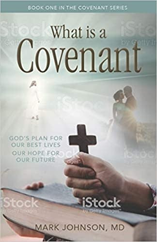 What Is A Covenant?