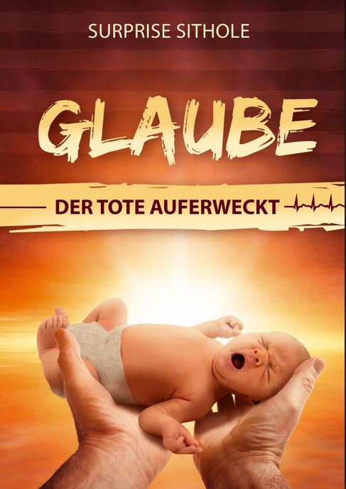 Glaube der Tote auferweckt